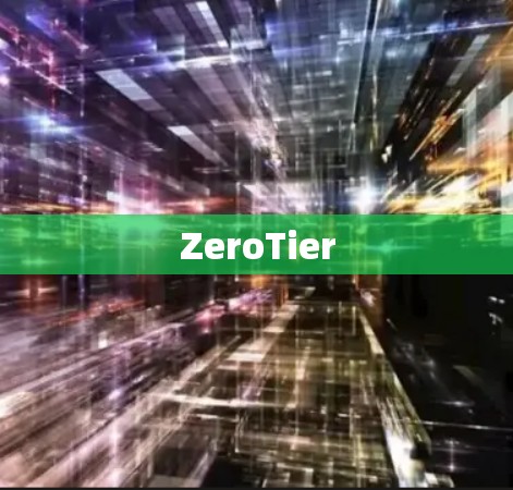 ZeroTier