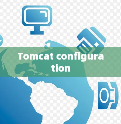 Tomcat configuration